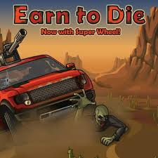 Earn To Die